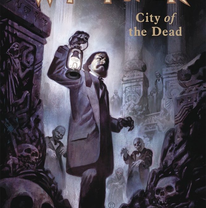 Dark Horse Ready to Unleash 5-Comic Series ‘Witchfinder: City of the Dead’