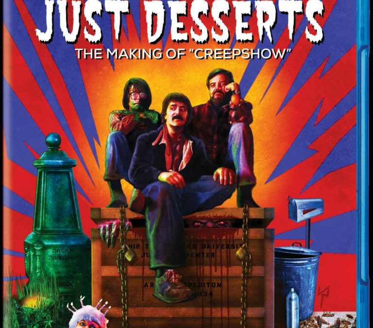 ‘Just Desserts: The Making of Creepshow’ Gets a July Release!