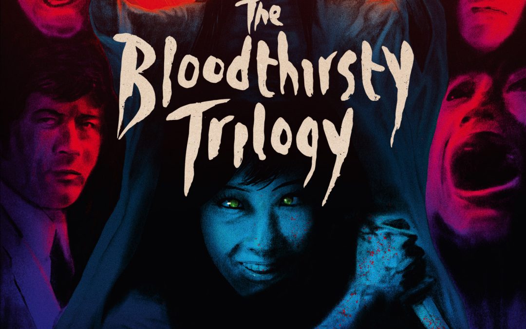 ‘The Bloodthirsty Trilogy’ (1971) Available on Blu-ray May 22nd