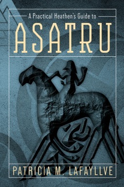 Nonfiction Review: A PRACTICAL HEATHEN’S GUIDE TO ASATRU